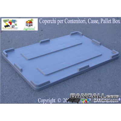 Coperchio in Plastica 1000x1200 mm Robusto Universale per Contenitori, Dotato di Bordi  rialzati  Materiale Plastica vergine HDPE per alimenti, Peso Tara 9 Kg.